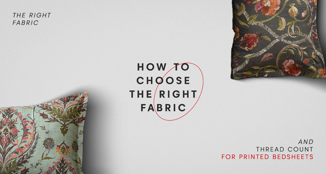 How to Choose the Right Fabric & Thread Count for Printed Bedsheets